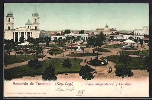 AK Tucuman, Plaza Independencia y Catedral
