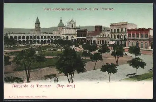 AK Tucuman, Plaza Independencia, Cabildo y San Francisco