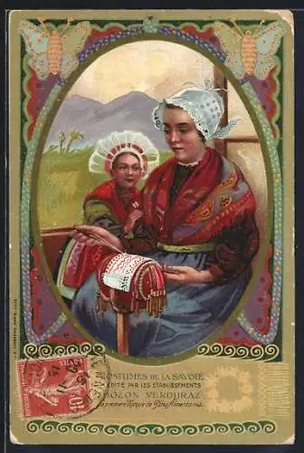 AK Rhône-Alpes, Etablissements Bozon Verduraz, Costumes de la Savoie, Frauen in Tracht sticken