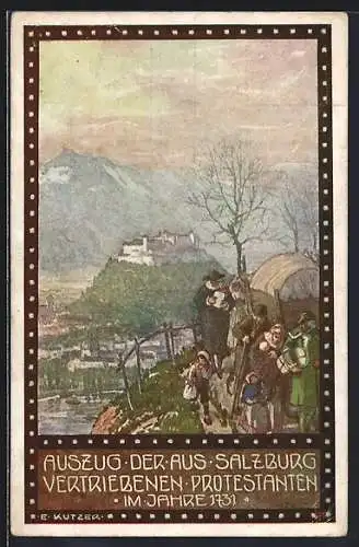Künstler-AK Ernst Kutzer: Im Zeichen der Religion, Salzburg, Auszug der vertriebenen Protestanten