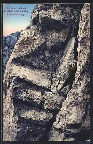 AK Raxalpe, Einstig zum wilden Reisstalersteig, Bergsteigen