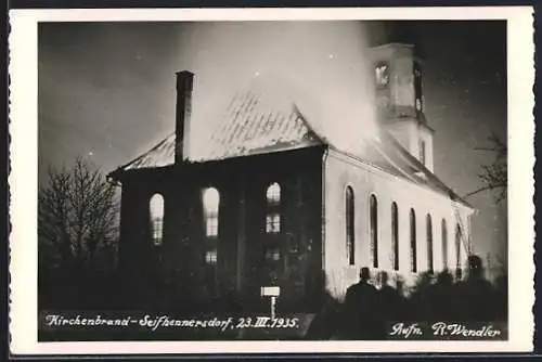 Foto-AK Seifhennersdorf, Kirchenbrand am 23. März 1935