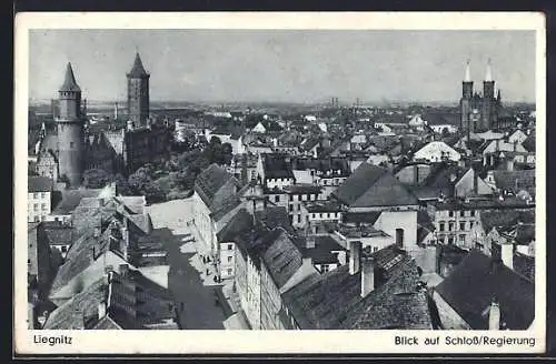 AK Liegnitz, Blick auf Schloss und Regierung