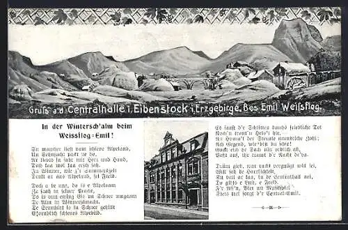 AK Eibenstock, Die Centralhalle, Bes. Emil Weissflog, Gedicht