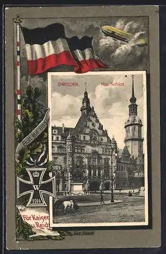 AK Dresden, Kgl. Schloss im Passepartout mit Zeppelin, Reichsfahne und Eisernem Kreuz