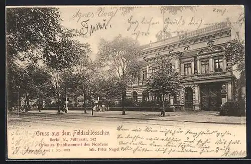 AK Berlin-Wedding, Gasthaus Feldschlösschen, Müllerstrasse 142, Inh. Fritz Nagel