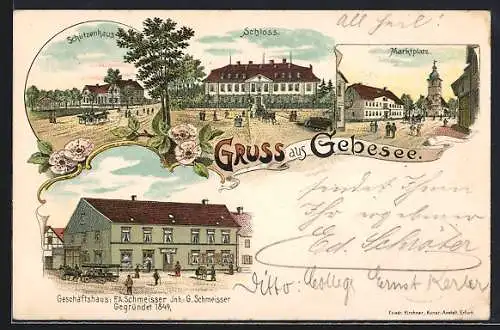 Lithographie Gebesee, Geschäftshaus F. A. Schmeisser, Inh. G. Schmeisser, Schützenhaus, Schloss, Marktplatz