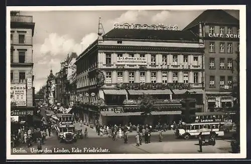 AK Berlin, Unter den Linden, Ecke Friedrichstrasse mit Cafe-Restaurant Viktoria