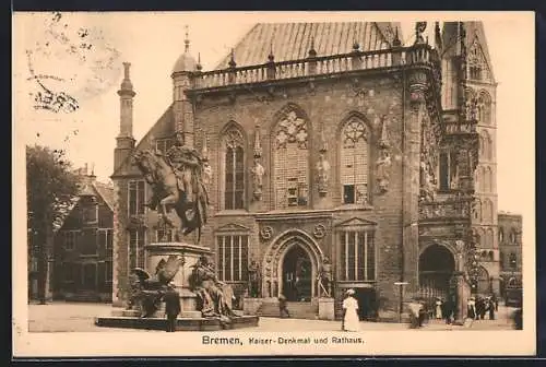 AK Bremen, Kaiser-Denkmal und Rathaus