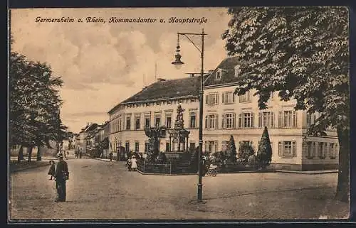 AK Germersheim a. Rhein, Kommandantur und Hauptstrasse