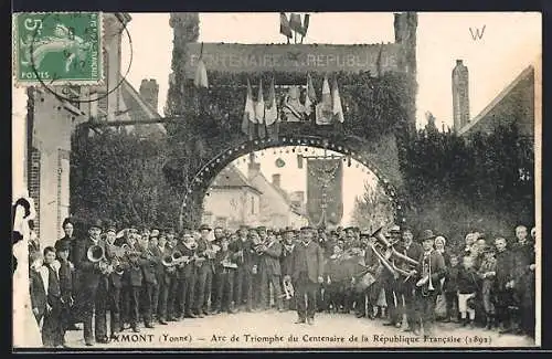 AK Dixmont /Yonne, Arc de Triomphe du Centenaire de la République Francaise, 1892