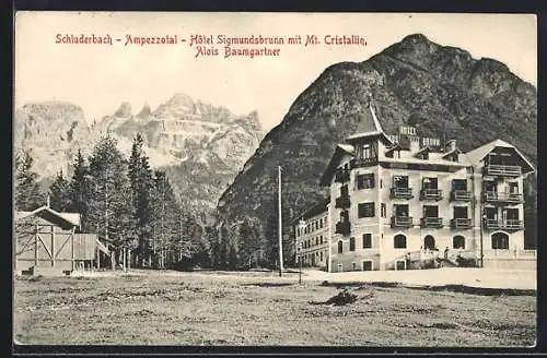 AK Schluderbach /Ampezzotal, Hotel Sigmundsbrunn mit Mt. Cristallin, Inh. Alois Baumgartner