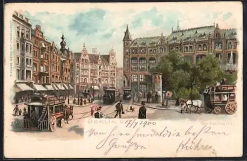 Lithographie Berlin, Der Spittelmarkt, Kutsche, Litfasssäule und Strassenbahn