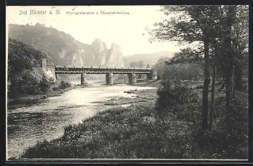 AK Bad Münster, Rheingrafenstein u. Eisenbahnbrücke
