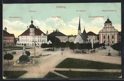 AK Altötting, Rathaus, Administration, Hotel Post, Hl. Kapelle, Kongregationssaal, Magdalenenkirche