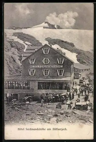 AK Stilfserjoch, Hotel Ferdinandshöhe mit Besuchern
