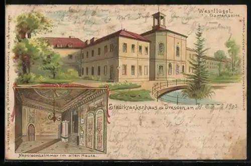 Lithographie Dresden, Stadtkrankenhaus, Napoleonszimmer im alten Hause, Gartenseite Westflügel