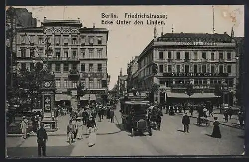 AK Berlin, Friedrichstrasse, Ecke Unter den Linden, Victoria Café