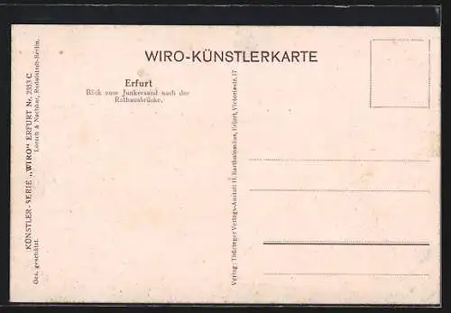 Künstler-AK Erfurt, Blick vom Junkersand auf die Rathausbrücke