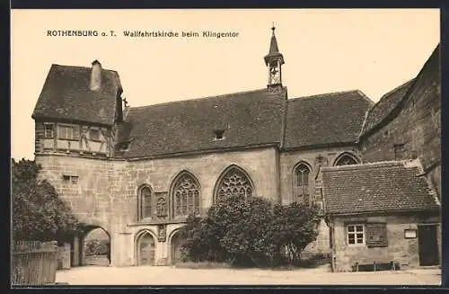 AK Rothenburg o. T., Wallfahrtskirche beim Klingentor