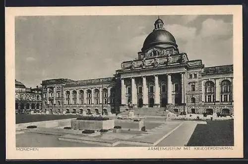 AK München, Armeemuseum mit Kriegerdenkmal
