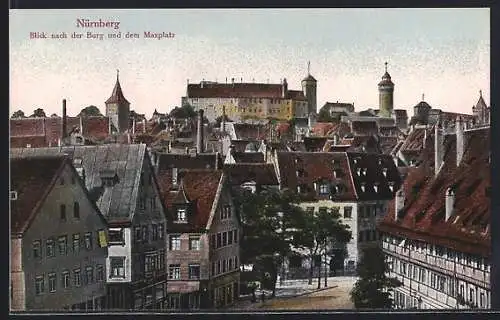 AK Nürnberg, Partie mit Blick nach der Burg und Strasse am Maxplatz