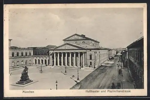 AK München, Hoftheater und Maximilianstrasse mit Denkmal