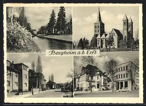 AK Bergheim a. d. Erft, Kirche, Strassenpartie, Uferpartie