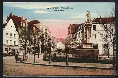 AK Düren, Weiller Strasse mit Denkmal, Rue Weiller