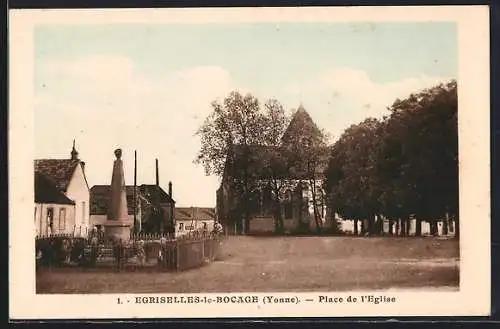 AK Égriselles-le-Bocage, Yonne, Place de l`Église