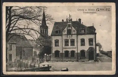 AK Orsoy a. Rhein, Friedrichsplatz mit Kaiserlichem Postamt