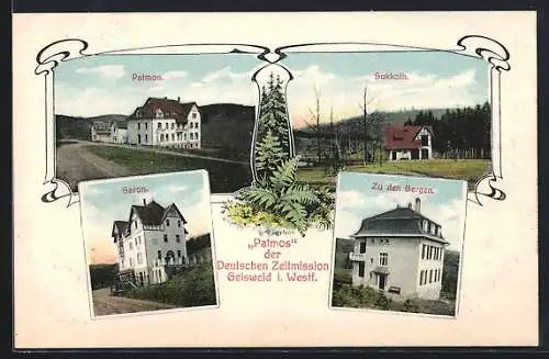 AK Geisweid / Westf., Patmos, Sukkoth, Saron, Zu den Bergen