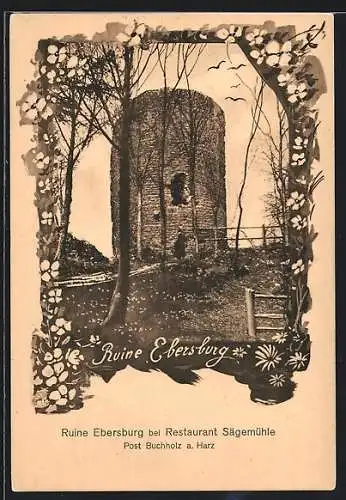 AK Buchholz a. Harz, Ruine Ebersburg bei Restaurant Sägemühle, Passepartout