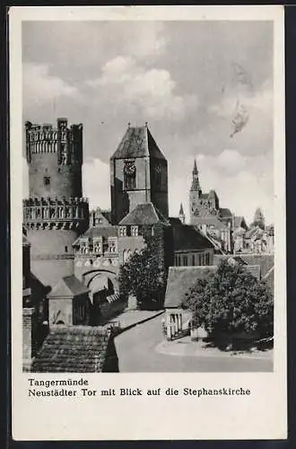 AK Tangermünde, Neustädter Tor mit Stephanskirche