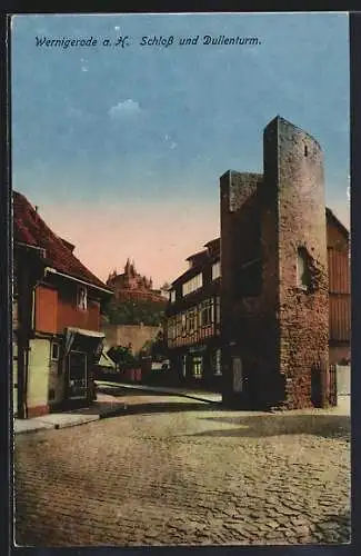 AK Wernigerode, Schloss und Dullerturm