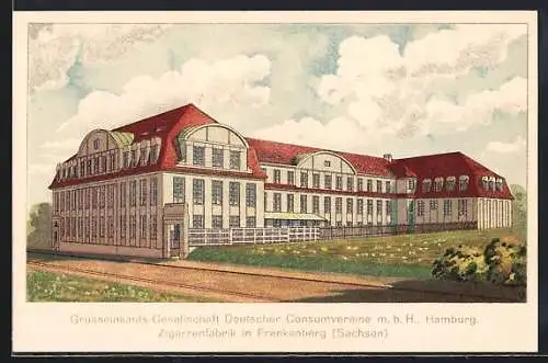 AK Frankenberg / Sachsen, Zigarrenfabrik der Grosseinkaufs-Gesellschaft Deutscher Consumvereine