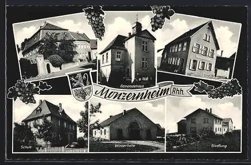 AK Monzernheim /Rhh., Gemeindehaus, Bäckerei Babel, Siedlung, Winzerhalle, Schule u. Sickinger Strasse, Wappen u. Trauben