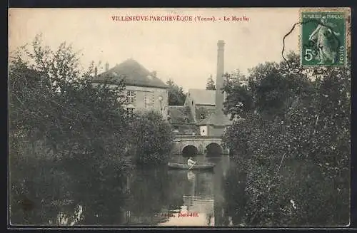 AK Villeneuve-l`Archevêque /Yonne, Le Moulin et canoë sur la rivière