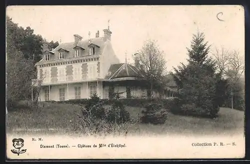 AK Dixmont /Yonne, Château de Mlle d`Eichtal