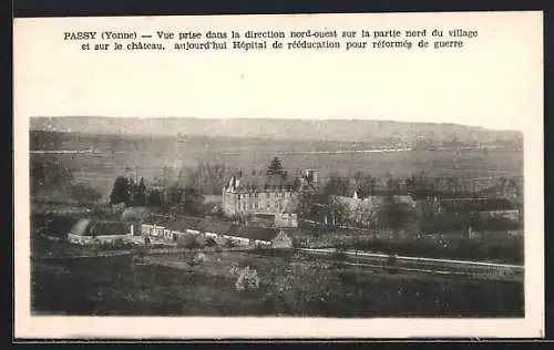 AK Passy /Yonne, Vue nord-ouest sur le village et le château, Hôpital de rééducation pour réformés de guerre