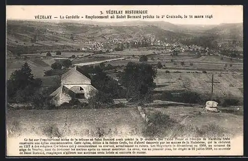 AK Vézelay, La Cordelle, Emplacement où Saint Bernard prêcha la 2e Croisade, le 31 mars 1146
