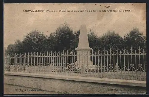 AK Ancy-le-Libre /Yonne, Monument aux Morts de la Grande Guerre, 1914-1918