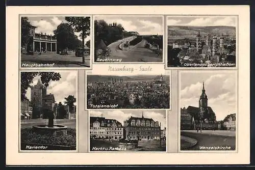 AK Naumburg / Saale, Hauptbahnhof, Wenzelskirche, Marientor