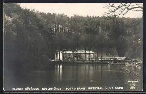 AK Niederau / Meissen, Gasthaus Buschmühle am kleinen Königsee