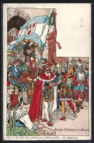 Künstler-AK sign. P. Kauffmann: Ribeauville, La fete des menetriers, Usage & Costume d`Alsace