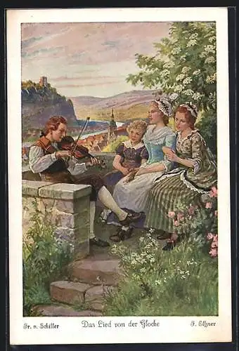 Künstler-AK sign. F. Elssner: Fr. v. Schiller: Das Lied von der Glocke