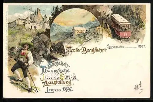 Lithographie Leipzig, Sächsisch-Thüringische Industrie u. Gewerbe Ausstellung 1897, Tiroler Bergbahn, Tracht