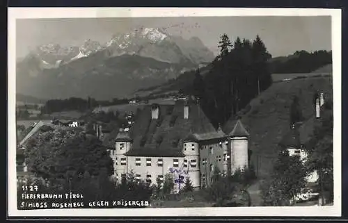 AK Fieberbrunn, Schloss Rosenegg mit Kaisergebirge