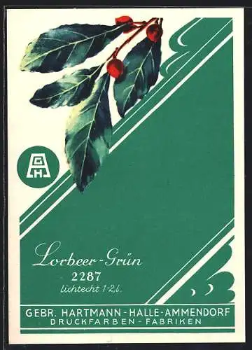 AK Halle-Ammendorf / Saale, Druckfarbenfabriken Gebr. Hartmann, Lorbeergrün