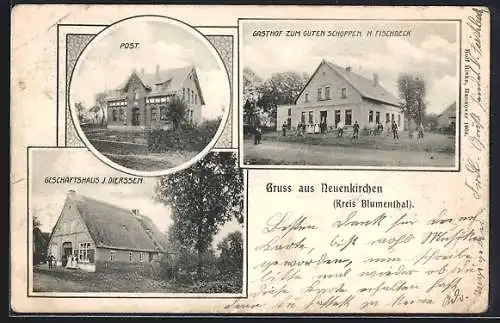 AK Neuenkirchen / Unterweser, Gasthof zum guten Schoppen, Bes. N. Fischbeck, Geschäft von J. Dierssen, Post